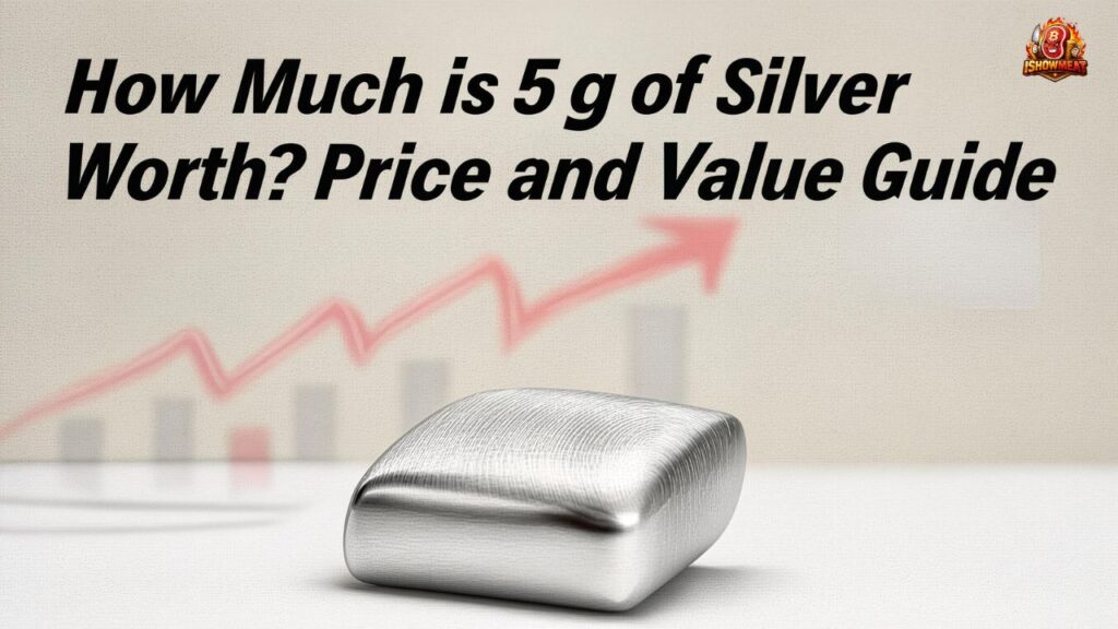 How Much Is 5 g of Silver Worth? Price and Value Guide