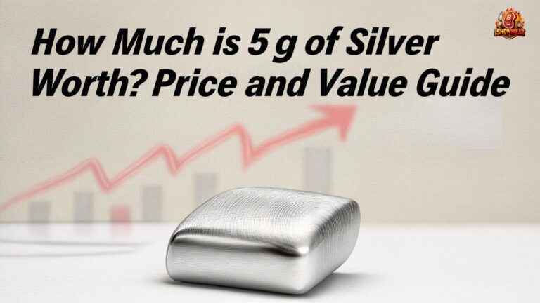 How Much Is 5 g of Silver Worth? Price and Value Guide