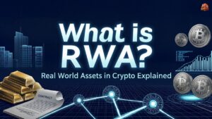 What Is RWA? Real World Assets in Crypto Explained
